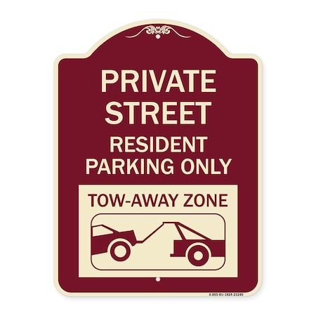 Private Street Private Street Resident Parking Only Tow Away Zone Aluminum Sign
